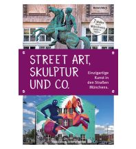 Reiseführer Skulptur, Street Art und Co. Bruckmann Verlag