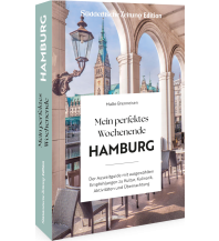 Travel Guides Germany Mein perfektes Wochenende Hamburg Bruckmann Verlag