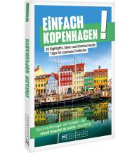 Reiseführer Dänemark Einfach Kopenhagen! Bruckmann Verlag