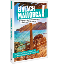 Travel Guides Spain Einfach Mallorca! Bruckmann Verlag