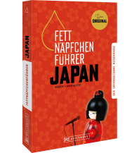 Travel Guides Asia Fettnäpfchenführer Japan Bruckmann Verlag