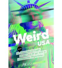 Reiseführer USA Weird USA Bruckmann Verlag