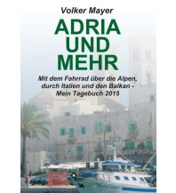 Raderzählungen Adria und mehr tredition Verlag