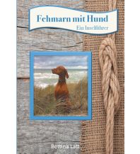 Travel Guides Germany Fehmarn mit Hund Books on Demand