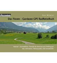 Cycling Guides Das Füssen - Gardasee GPS RadReiseBuch Books on Demand