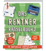 Travel Literature Das Rentner-Rätselbuch 2 – 19 aktuelle Rätselarten mit Nostalgie-Effekt Frech-Verlag GmbH + Co. Druck KG