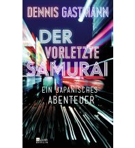 Reiseführer Der vorletzte Samurai Rowohlt Verlag