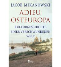 History Adieu, Osteuropa Rowohlt Verlag