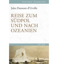 Maritime Fiction and Non-Fiction Reise zum Südpol undnach Ozeanien Edition Erdmann GmbH Thienemann Verlag