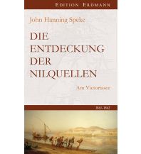 Reiseerzählungen Die Entdeckung der Nilquellen Edition Erdmann GmbH Thienemann Verlag