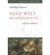 Maritime Fiction and Non-Fiction Neue Welt Mundus Novus Edition Erdmann GmbH Thienemann Verlag