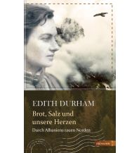 Travel Literature Brot, Salz und unsere Herzen Edition Erdmann GmbH Thienemann Verlag