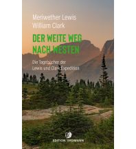 Travel Literature Der weite Weg nach Westen Edition Erdmann GmbH Thienemann Verlag