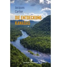 Reiseerzählungen Die Entdeckung Kanadas Edition Erdmann GmbH Thienemann Verlag
