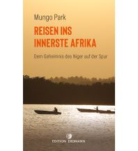 Travel Literature Reisen ins innerste Afrika Edition Erdmann GmbH Thienemann Verlag