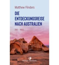 Törnberichte und Erzählungen Die Entdeckungsreise nach Australien Edition Erdmann GmbH Thienemann Verlag