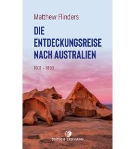 Törnberichte und Erzählungen Die Entdeckungsreise nach Australien Edition Erdmann GmbH Thienemann Verlag