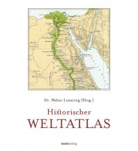 World Atlases Historischer Weltatlas Marixverlag GmbH