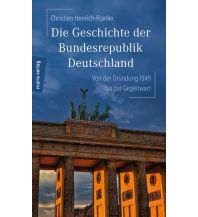 Travel Guides Die Geschichte der Bundesrepublik Deutschland Marixverlag GmbH