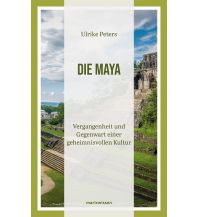 Travel Literature Die Maya Marixverlag GmbH