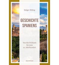 Reiselektüre Geschichte Spaniens Marixverlag GmbH