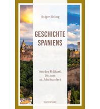 Travel Guides Spain Geschichte Spaniens Marixverlag GmbH