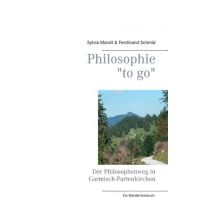 Hiking Guides Sylvia Mandt, Ferdinand Schmid - Philosophie "to go" Books on Demand