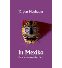 Travel Guides In Mexiko Twentysix
