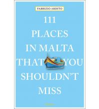 Travel Guides 111 Places in Malta That You Shouldn't Miss Emons Verlag