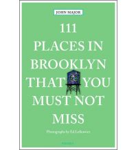 Reiseführer 111 Places in Brooklyn That You Must Not Miss Emons Verlag