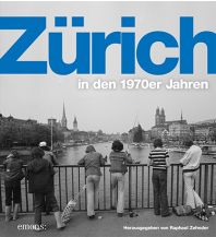 Zürich in den 1970er Jahren Emons Verlag