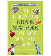 Travel Guides 111 Places for Kids in New York That You Must Not Miss Emons Verlag