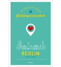 Reiseführer Berlin. Unterwegs mit deinen Lieblingsmenschen Emons Verlag
