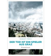 Travel Literature Der Tod ist ein Spieler aus Graz Emons Verlag