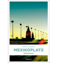 Reiselektüre Mexikoplatz Emons Verlag