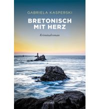 Travel Literature Bretonisch mit Herz Emons Verlag