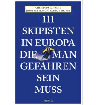 Skigebieteführer 111 Skipisten in Europa, die man gefahren sein muss Emons Verlag