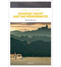 Travel Literature Schießt nicht auf die MörderMitzi Emons Verlag