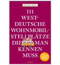 Campingführer 111 westdeutsche Campingplätze, die man kennen muss Emons Verlag