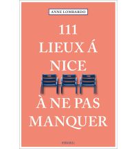 Reiseführer Frankreich 111 Lieux à Nice à ne pas manquer Emons Verlag