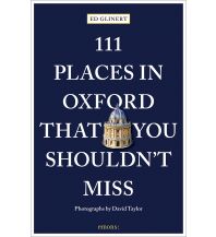 Reiseführer 111 Places in Oxford That You Shouldn't Miss Emons Verlag