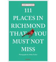 Reiseführer 111 Places in Richmond That You Must Not Miss Emons Verlag