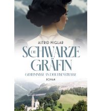 Travel Literature Die Schwarze Gräfin. Geheimnisse an der Eisenstraße Emons Verlag