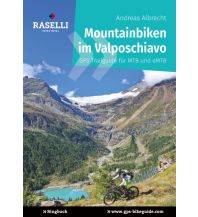 Mountainbike-Touren - Mountainbikekarten Mountainbiken im Valposchiavo Books on Demand