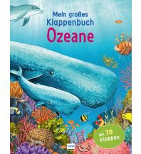 Mein großes Klappenbuch - Ozeane Ullmann