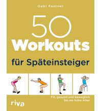 Running and Triathlon 50 Workouts für Späteinsteiger riva