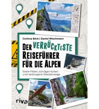 Travel Guides Europe Der verrückteste Reiseführer für die Alpen riva