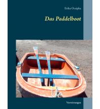 Canoeing Das Paddelboot Books on Demand