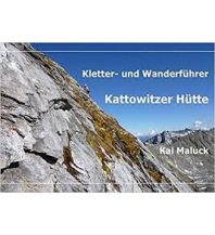 Hiking Guides Kletter- und Wanderführer Kattowitzer Hütte Epubli