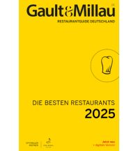 Hotel- und Restaurantführer Gault&Millau Restaurantguide Deutschland – Die besten Restaurants 2025 Edition Michael Fischer